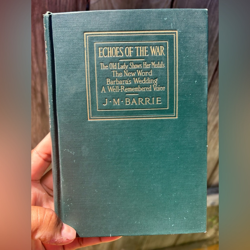 Echoes of the War by J.M. Barrie - Green Hardcover